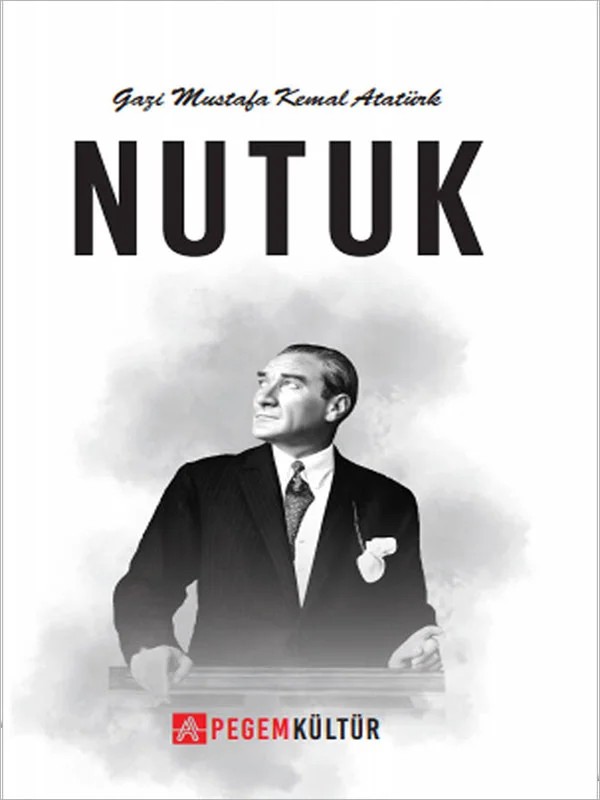 NUTUK – Gazi Mustafa Kemal Atatürk – Pegem Kültür kitap kapağı