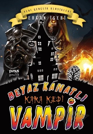 Kara Kedi - Beyaz Kanatlı Vampir 10 – Erkan İşeri – Pinus Kitap kitap kapağı