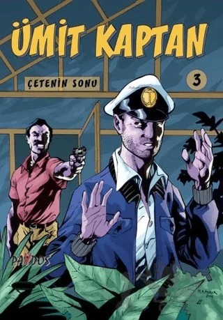 Çetenin Sonu - Ümit Kaptan 3 – Hakan Karabey – Paydos Yayıncılık kitap kapağı