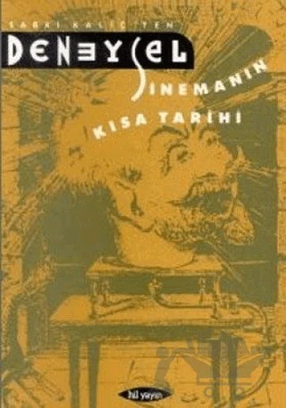 Deneysel Sinemasının Kısa Tarihi – Sabri Kaliç – Hil Yayınları kitap kapağı