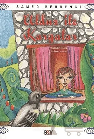 Ulduz ile Kargalar – Samed Behrengi – Say Çocuk kitap kapağı