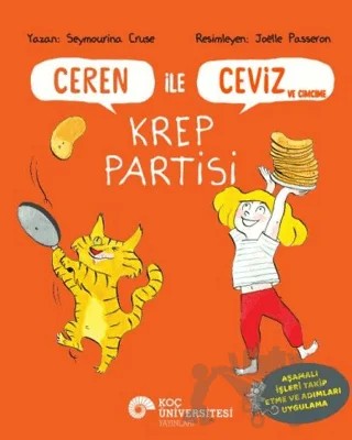 Ceren İle Ceviz ve Cimcime-Krep Partisi – Seymourına Cruse – Koç Üniversitesi Yayınları kitap kapağı