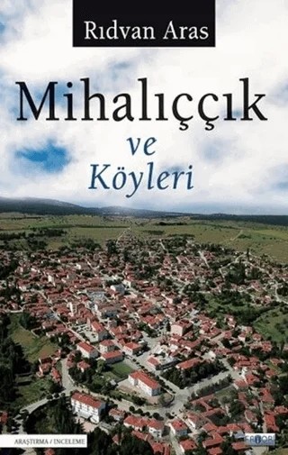 Mihalıççık ve Köyleri – Rıdvan Aras – Favori Yayınları kitap kapağı