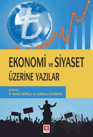 Ekonomi ve Siyaset Üzerine Yazılar – Kolektif – Ekin Basım Yayın kitap kapağı