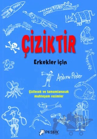 Erkekler İçin Çiziktir – Andrew Pinder – Desen Yayınları kitap kapağı