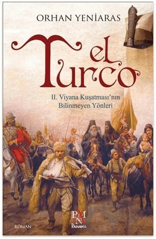 El Turco – Orhan Yeniaras – Panama Yayıncılık kitap kapağı