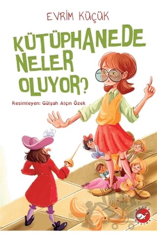 Kütüphanede Neler Oluyor? – Evrim Küçük – Beyaz Balina Yayınları kitap kapağı