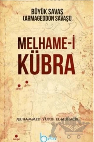Melhame-i Kübra Büyük Savaş – Muhammed Yusuf el-Muhacir – Beka Yayınları kitap kapağı