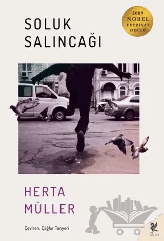 Soluk Salıncağı – Herta Müller – Siren Yayınları kitap kapağı