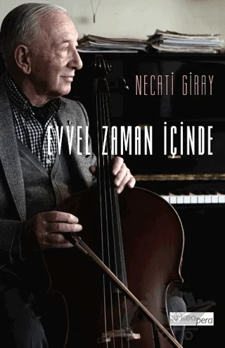 Evvel Zaman İçinde – Necati Giray – Arkeoloji ve Sanat Yayınları kitap kapağı