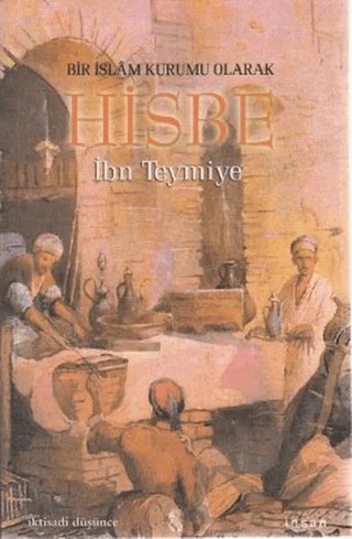 Bir İslam Kurumu Olarak Hisbe – Takiyyuddin İbn Teymiyye – İnsan Yayınları kitap kapağı