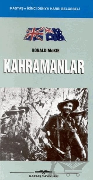 Kahramanlar – Ronald McKie – Kastaş Yayınları kitap kapağı