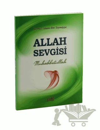 Allah Sevgisi – Şeyhül İslam İbn Teymiyye – Guraba Yayınları kitap kapağı