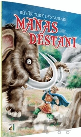 Manas Destanı - Büyük Türk Destanları – Kolektif – Damla Yayınevi kitap kapağı