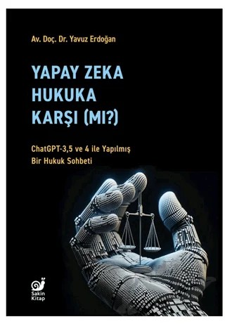 Yapay Zeka Hukaka Karşı (Mı)? – Yavuz Erdoğan – Sakin Kitap kitap kapağı