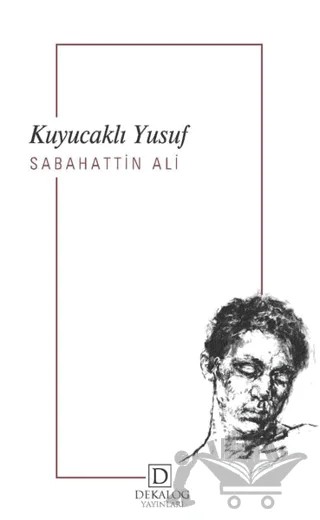 Kuyucaklı Yusuf – Sabahattin Ali – Dekalog Yayınları kitap kapağı