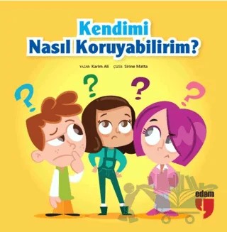 Kendimi Nasıl Koruyabilirim? – Karim Ali – EDAM kitap kapağı