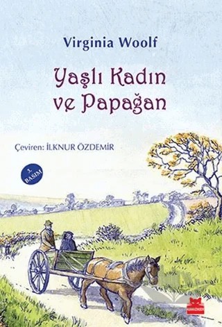 Yaşlı Kadın ve Papağan – Virginia Woolf – Kırmızı Kedi Çocuk kitap kapağı