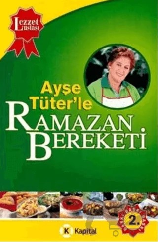 Ayşe Tüter’le Ramazan Bereketi – Ayşe Tüter – Kapital Kitapları kitap kapağı