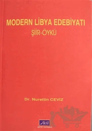 Modern Libya Edebiyatı – Nurettin Ceviz – Aktif Yayınevi kitap kapağı