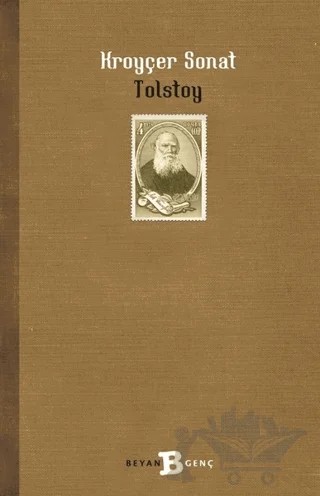 Kroyçer Sonat – Lev Nikolayeviç Tolstoy – Beyan Yayınları kitap kapağı