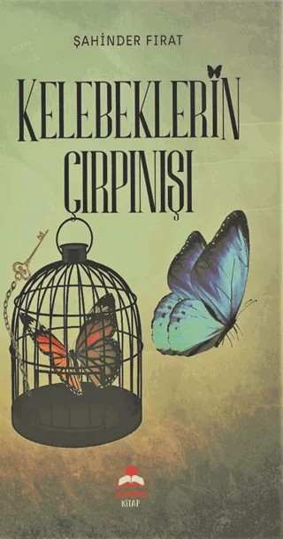 Kelebeklerin Çırpınışı – Şahinder Fırat – Almina Kitap kitap kapağı