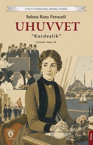 Uhuvvet – Selma Rıza Feraceli – Dorlion Yayınları kitap kapağı