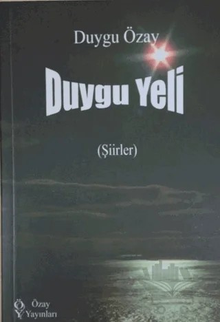 Duygu Yeli – Duygu Özay – Özay Yayınları kitap kapağı