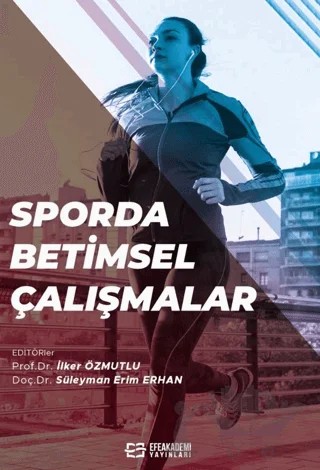 Sporda Betimsel Çalışmalar – İlker Özmutlu, Süleyman Erim Erhan – Efe Akademi Yayınları kitap kapağı