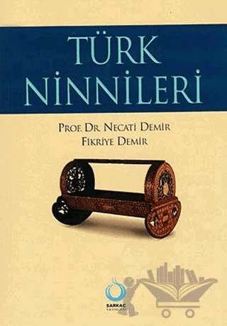 Türk Ninnileri – Fikriye Demir, Necati Demir – Sarkaç Yayınları kitap kapağı
