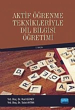 Aktif Öğrenme Teknikleriyle Dil Bilgisi Öğretimi – Nail GÜNEY, Talat Aytan – Nobel Akademik Yayıncılık kitap kapağı