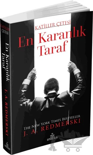 En Karanlık Taraf - Katiller Çetesi – J. A. Redmerski – Ephesus Yayınları kitap kapağı