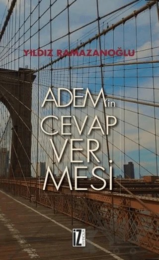Adem'in Cevap Vermesi – Yıldız Ramazanoğlu – İz Yayıncılık kitap kapağı