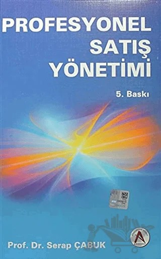 Profesyonel Satış Yönetimi – Serap Çabuk – Akademisyen Kitabevi kitap kapağı