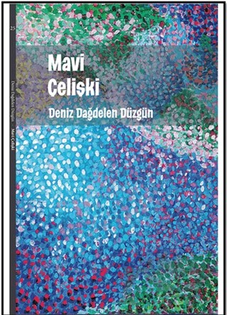 Mavi Çelişki – Deniz Dağdelen Düzgün – Sıfırdan Yayınları kitap kapağı