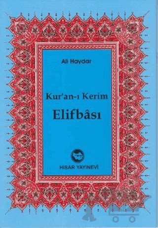 Kur’an-ı Kerim Elifbası – Ali Haydar – Hisar Yayınevi kitap kapağı