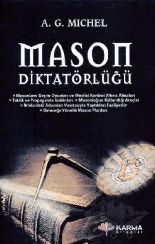 Mason Diktatörlüğü – A. G. Michel – Karma Kitaplar kitap kapağı