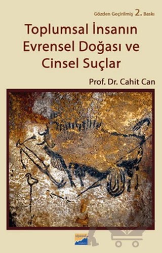 Toplumsal İnsanın Evrensel Doğası ve Cinsel Suçlar – Cahit Can – Siyasal Kitabevi - Akademik Kitaplar kitap kapağı