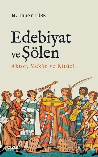Edebiyat ve Şölen – M. Taner Türk – Çizgi Kitabevi Yayınları kitap kapağı