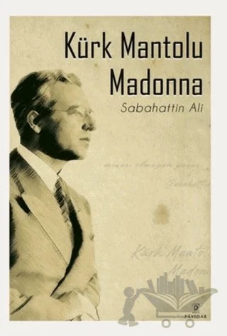 Kürk Mantolu Madonna – Sabahattin Ali – Payidar Yayınevi kitap kapağı