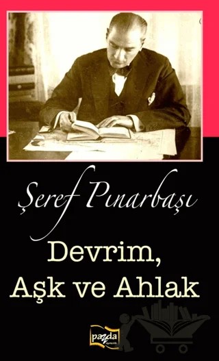 Devrim Aşk ve Ahlak – Şeref Pınarbaşı – Payda Yayıncılık kitap kapağı