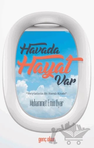 Havada Hayat Var – Muhammet Emin Oyar – Gençokur Yayınları kitap kapağı