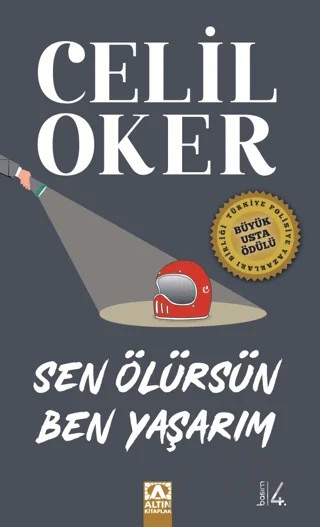 Sen Ölürsün Ben Yaşarım – Celil Oker – Altın Kitaplar kitap kapağı