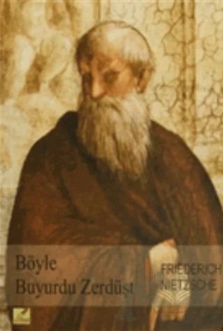 Böyle Buyurdu Zerdüşt – Friedrich Wilhelm Nietzsche – Yeryüzü Yayınevi kitap kapağı