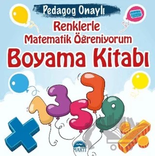 Renklerle Matematik Öğreniyorum Boyama Kitabı – Kolektif – Martı Yayınları kitap kapağı