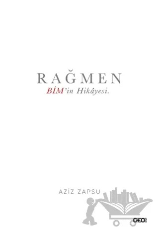 Rağmen – Aziz Zapsu – CEO Plus kitap kapağı