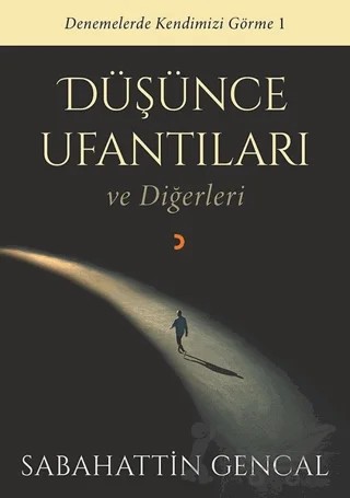 Düşünce Ufantıları ve Diğerleri – Sabahattin Gencal – Cinius Yayınları kitap kapağı