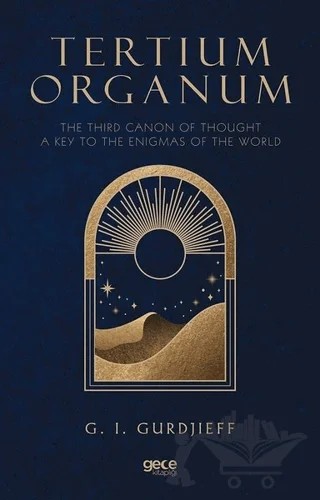 Tertium Organum – G. I. Gurdjieff – Gece Kitaplığı kitap kapağı