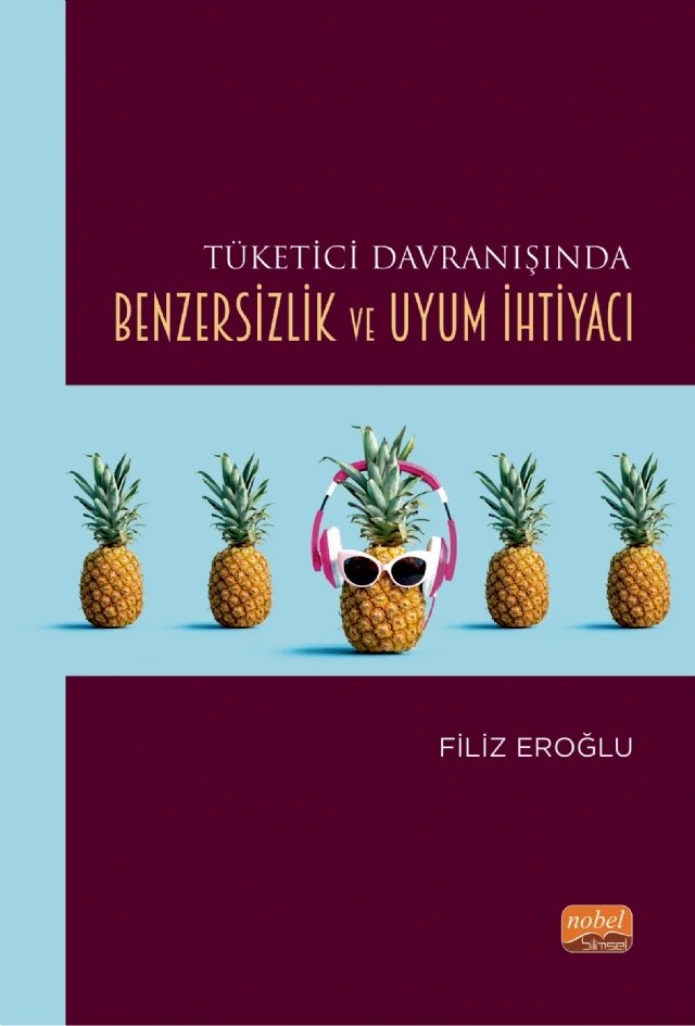 Tüketici Davranışında Benzersizlik ve Uyum İhtiyacı – Filiz Eroğlu – Nobel Bilimsel Eserler kitap kapağı