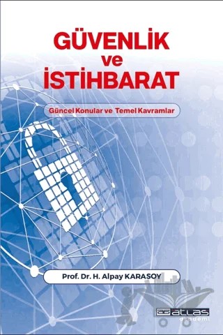 Güvenlik ve İstihbarat – Hasan Alpay Karasoy – Atlas Akademi kitap kapağı